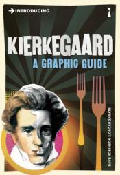 Introducing Kierkegaard: A Graphic Guide by Dave Robinson Paperback Book