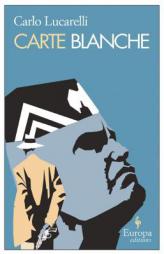 Carte Blanche by Carlo Lucarelli Paperback Book