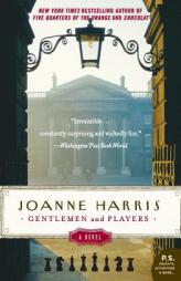 Gentlemen and Players by Joanne Harris Paperback Book