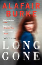 Long Gone of Suspense by Alafair Burke Paperback Book