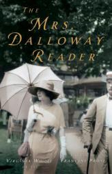 The Mrs. Dalloway Reader by Virginia Woolf Paperback Book
