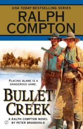 Ralph Compton Bullet Creek (Ralph Compton Western Series) by Peter Brandvold Paperback Book