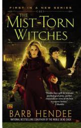 The Mist-Torn Witches by Barb Hendee Paperback Book
