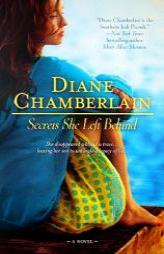 Secrets She Left Behind by Diane Chamberlain Paperback Book