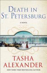 Death in St. Petersburg: A Lady Emily Mystery (Lady Emily Mysteries) by Tasha Alexander Paperback Book