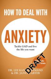 How to Deal with Anxiety by Lee Kannis-Dymand Paperback Book