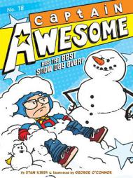 Captain Awesome Has the Best Snow Day Ever? by Stan Kirby Paperback Book