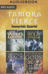 Tamora Pierce - Immortals Quintet: Wild Magic, Wolf-Speaker, Emperor Mage, The Realms of the Gods (The Immortals) by Tamora Pierce Paperback Book