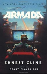 Armada by Ernest Cline Paperback Book