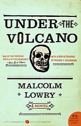 Under the Volcano by Malcolm Lowry Paperback Book