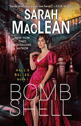 Bombshell: A Hell's Belles Novel by Sarah MacLean Paperback Book