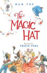 The Magic Hat by Mem Fox Paperback Book