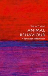 Animal Behaviour: A Very Short Introduction (Very Short Introductions) by Tristram D. Wyatt Paperback Book