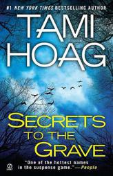 Secrets to the Grave by Tami Hoag Paperback Book