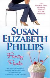 Fancy Pants by Susan Phillips Paperback Book