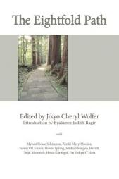 The Eightfold Path by Jikyo Cheryl Wolfer Paperback Book