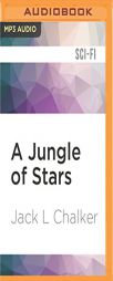 A Jungle of Stars by Jack L. Chalker Paperback Book