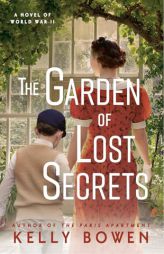 The Garden of Lost Secrets by Kelly Bowen Paperback Book