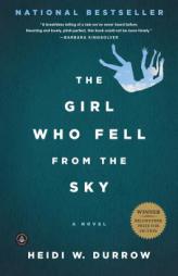 The Girl Who Fell from the Sky by Heidi W. Durrow Paperback Book