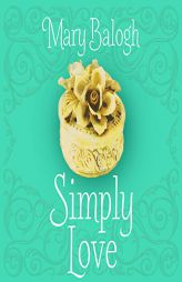 Simply Love (Simply Quartet) by Mary Balogh Paperback Book