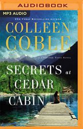 Secrets at Cedar Cabin (A Lavender Tides Novel) by Colleen Coble Paperback Book