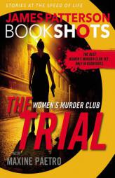 The Trial: A BookShot: A Women's Murder Club Story (BookShots) by John Doe Paperback Book