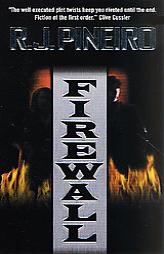 Firewall by R. J. Pineiro Paperback Book