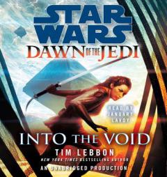 Into the Void: Star Wars (Dawn of the Jedi) by Tim Lebbon Paperback Book