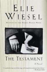 The Testament: A novel by Elie Wiesel Paperback Book
