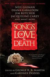 Songs of Love and Death: All-Original Tales of Star-Crossed Love by George R. R. Martin Paperback Book