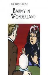 Barmy in Wonderland by P. G. Wodehouse Paperback Book
