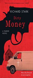 Dirty Money: A Parker Novel by Richard Stark Paperback Book