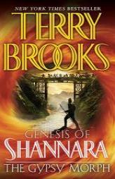 The Gypsy Morph: SERIES TTLE: Genesis of Shannara by Terry Brooks Paperback Book