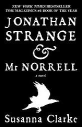 Jonathan Strange & Mr Norrell by Clarke Susanna Paperback Book