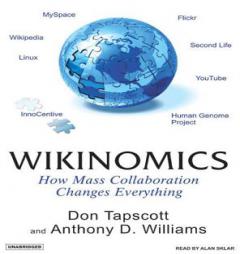 Wikinomics: How Mass Collaboration Changes Everything by Don Tapscott Paperback Book