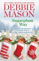 Sugarplum Way (Harmony Harbor) by Debbie Mason Paperback Book