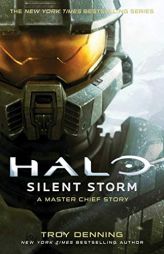 Halo: Silent Storm: A Master Chief Story by Troy Denning Paperback Book