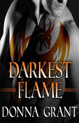 Darkest Flame (The Dark Kings Series) by Donna Grant Paperback Book