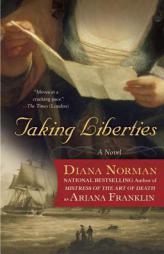 Taking Liberties (Makepeace Hedley) by Diana Norman Paperback Book