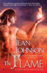 The Flame (Sons of Destiny) by Jean Johnson Paperback Book