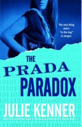 The Prada Paradox by Julie Kenner Paperback Book