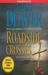 Roadside Crosses: A Kathryn Dance Novel by Jeffery Deaver Paperback Book