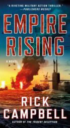 Empire Rising: A Novel by Rick Campbell Paperback Book