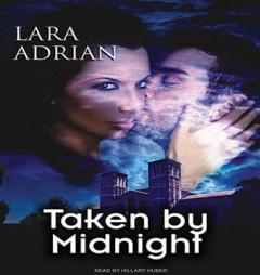 Taken by Midnight (Midnight Breed) by Lara Adrian Paperback Book