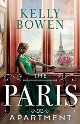 The Paris Apartment by Kelly Bowen Paperback Book