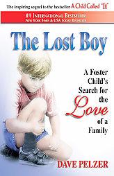 The Lost Boy: A Foster Child's Search for the Love of a Family by David J. Pelzer Paperback Book