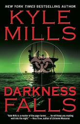 Darkness Falls by Kyle Mills Paperback Book