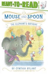 The Elephant's Birthday: Ready-To-Read Level 2 by Cynthia Rylant Paperback Book