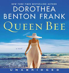 Queen Bee CD by Dorothea Benton Frank Paperback Book