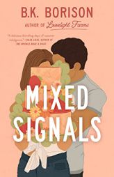 Mixed Signals (Lovelight) by B. K. Borison Paperback Book